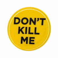 RydeSafe - Reflektierender Button "Don´t Kill Me" (1 Stk.)